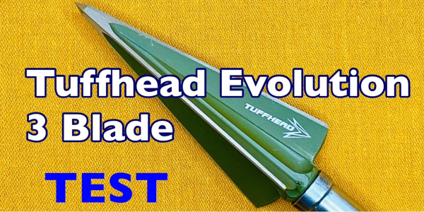tuffhead evolution 3 blade broadhead test